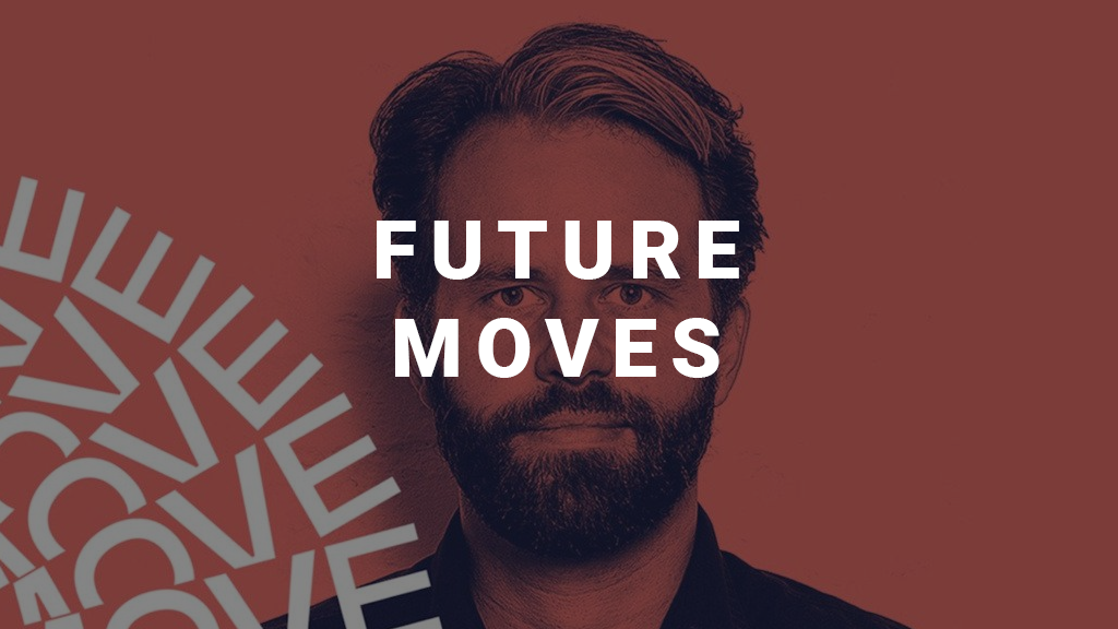 future moves